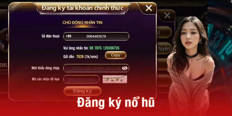 Đăng ký nổ hũ - Tham gia cá cược nhận thưởng hấp dẫn